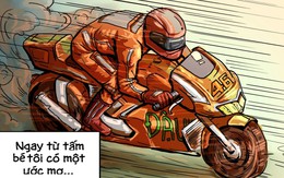 Đam mê tốc độ từ bé nhưng bị cuộc đời vùi dập