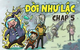 Truyện tranh: Đời Như Lậc - Chap 5