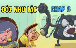 Truyện tranh: Đời Như Lậc - Chap 8