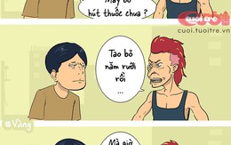 Học hành tao còn bỏ, thuốc lá đã là gì?