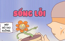 Cô gái sống lỗi đến nỗi cây cối cũng phải sợ