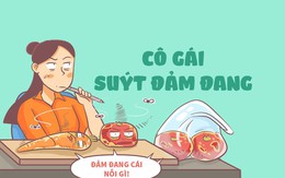 Cô gái suýt... đảm đang