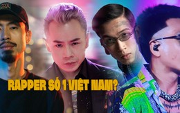 Vua Còm 24/7: Rapper số 1 Việt Nam, không là Binz, chẳng phải Đen