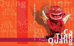 Cá tính Quảng - Một cuốn sách… bất bình thường