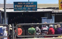 Bắt nghi can giết nữ chủ tiệm cầm đồ