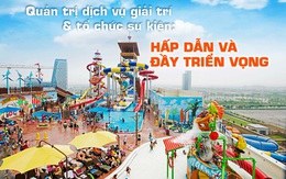 Nhiều cơ hội trong ngành Quản trị dịch vụ giải trí và Tổ chức sự kiện