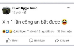 ‘Xin 1 lần công an bắt được’, nam thanh niên ‘cầu được ước thấy’
