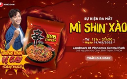 Nongshim Hàn Quốc ra mắt Mì Shin Xào tại Việt Nam