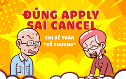 Chị kế toán tuyển dụng với phương châm 'đúng apply sai cancel'