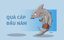 'Quà cáp' đầu năm cho sếp cá mập