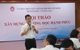 Xây dựng 'trường học hạnh phúc' tại TP.HCM