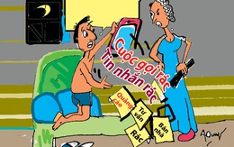 Cuộc gọi rác ảnh hưởng hạnh phúc gia đình