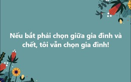 Cõi mạng tràn ngập câu hỏi vô tri 'nếu chọn giữa gia đình và chết'