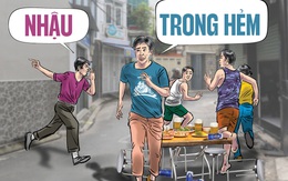 Bàn nhậu trong hẻm chạy tán loạn vì sợ... test cồn
