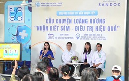 Phát hiện sớm trở thành chìa khóa điều trị hiệu quả bệnh loãng xương