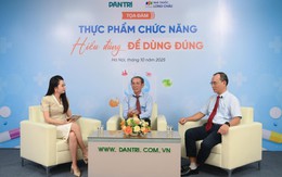 Thực phẩm chức năng: Cần hiểu đúng để chủ động chăm sóc sức khỏe