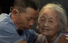 Như chưa hề có cuộc chia ly: Người mẹ già 93 tuổi tìm được Cu Tí đi lạc đêm Trung thu 1975