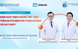 Kiểm soát biến chứng tim - mắt trên người bệnh đái tháo đường