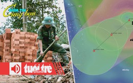 Điểm tin 18h: Thần tốc xây lại nhà cho dân bị lũ giật sập; Bão số 15 đổi hướng