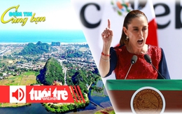 Điểm tin 8h: Vì sao Đà Nẵng giữ nguyên bảng giá đất?  Mexico áp thuế Trung Quốc 50%