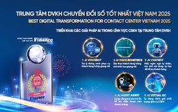 VietinBank đoạt giải ‘Trung tâm Dịch vụ khách hàng chuyển đổi số tốt nhất Việt Nam 2025’