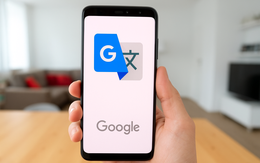 Google Translate thử nghiệm dịch theo thời gian thực, nghe là hiểu ngay