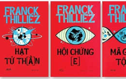 Franck Thilliez: "Chúng ta đang sống trong một xã hội giả tạo"