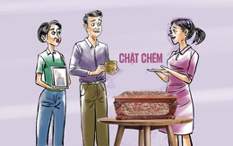 'Chặt chém' cả người quá cố