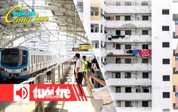 Điểm tin cùng bạn 8h: Metro vô top 100 điểm đến tuyệt nhất năm 2025; Malaysia phát triển chung cư cũ