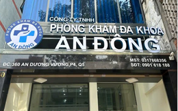 Bộ Y tế đề nghị làm rõ phản ảnh Phòng khám Đa Khoa An Đông ở TP.HCM vi phạm quy định khám chữa bệnh