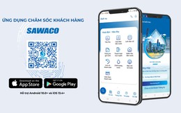 SAWACO triển khai ứng dụng Chăm sóc Khách hàng