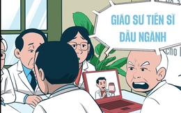 Giáo sư, tiến sĩ đầu ngành... trên mạng
