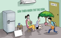 Gần mực thì đen, gần thiên nhiên thì thư giãn...