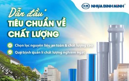 Nhựa Bình Minh ‘dẫn đầu’ tiêu chuẩn sản phẩm xanh SGBP