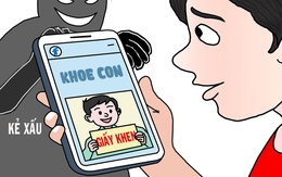 Khoe giấy khen trên mạng, trẻ em có thể trở thành nạn nhân của các hành vi xâm hại