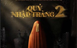 Phim 'Quỷ nhập tràng' sẽ có phần 2