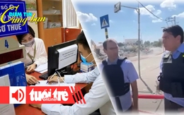 Điểm tin 8h: Tạm dừng một số hệ thống thuế điện tử; Nghị sĩ Quốc hội Israel bỏ chạy vì tên lửa Iran?