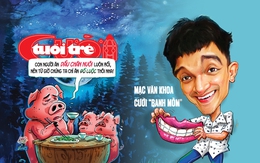 Tuổi Trẻ Cười số 1-7-2025: Loài heo chuyển qua ăn 'heo thì"