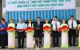 Xuất khẩu lô 500 tấn ‘gạo Việt Nam phát thải thấp’ đầu tiên sang Nhật Bản