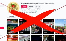 Xác minh kênh TikTok giả mạo Công an Quảng Trị phát tán hình ảnh phản cảm