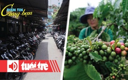 Điểm tin 18h: Vắng lặng tại chợ xe lớn nhất Hà Nội; Doanh nghiệp 'chèo chống' với tỉ giá