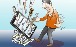 Vừa giao dịch xong cuộc gọi tiếp thị, lừa đảo gọi tới tấp, đã làm phiền còn bị mắng không lịch sự