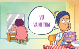 Vợ và mì tôm giống nhau ở phần trình bày bao bì