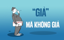 Đau đầu với những thứ 'giả mà không giả'