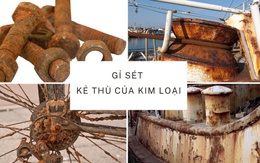 Gỉ sét gây tốn hàng trăm tỉ USD mỗi năm, con người đối phó thế nào?