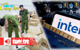 Điểm tin 18h: Phải quyết liệt chống hàng giả, hàng nhái; Nhà Trắng nắm 10% cổ phần Intel