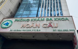 Phòng khám Hoàn Cầu lại bị tố 'vẽ bệnh moi tiền', ép bệnh nhân hút thai 29,8 triệu đồng