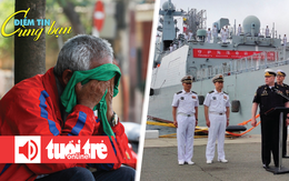 Điểm tin 18h: Khí áp thấp làm nhiều người đau đầu; Nga - Trung tập trận chung trên Biển Nhật Bản