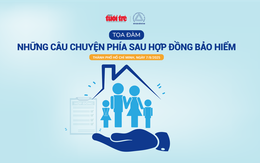 Tọa đàm 'Những câu chuyện phía sau hợp đồng bảo hiểm'