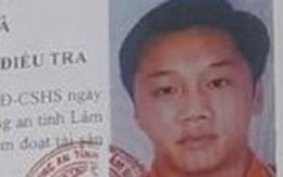 Công an Lâm Đồng truy nã thanh niên lừa đáo hạn, chiếm đoạt hơn 22 tỉ